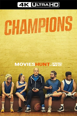 Champions (2023) Dual Audio [Hindi ORG. + English] Full Movie WEB-DL 480p [450MB] | 720p [1.3GB] | 1080p [2.6GB]